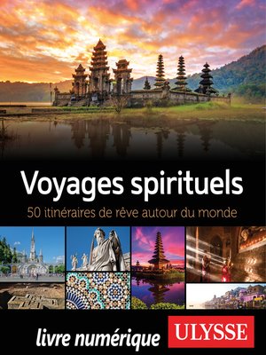 cover image of Voyages spirituels--50 itinéraires de rêve autour du monde
